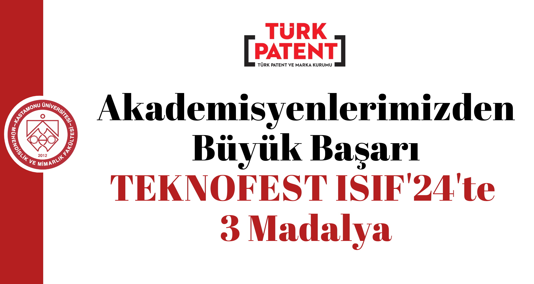 Akademisyenlerimize TEKNOFEST ISIF'24'te 3 Madalya